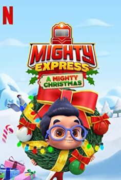 Mighty Express: Noel Macerası – Mighty Express: A Mighty Christmas izle (2020)