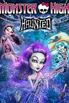 Monster High: Haunted Türkçe Dublaj İzle