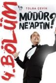 Müdür ne yaptın 4.bölüm izle