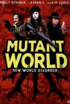 Mutant Dünyası (Mutant World) Türkçe Dublaj İzle