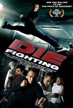 Ölüm Dövüşü (Die Fighting) Türkçe Dublaj İzle
