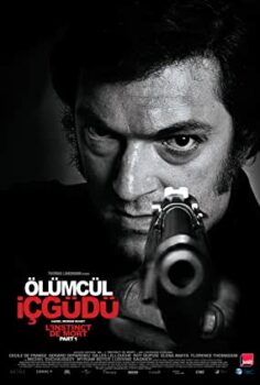 Ölümcül İçgüdü (L’Instinct De Mort) Türkçe Dublaj İzle