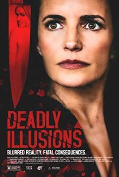 Ölümcül Masumiyet – Deadly Illusions izle (2021)