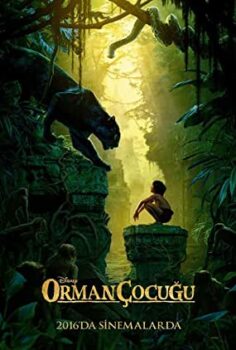 Orman Çocuğu – The Jungle Book 2016 Full Tekpart İzle