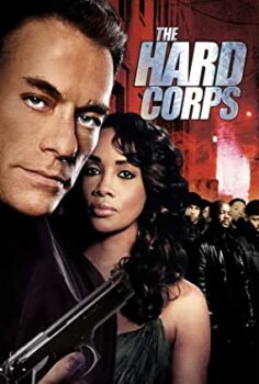Özel Birlik (The Hard Corps) Türkçe Dublaj İzle