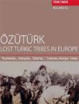 ÖzüTürk – Lost Turkic Tribes In Europe izle