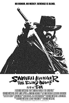 Samurayın İntikamı: Kör Kurt (Samurai Avenger: The Blind Wolf) Türkçe Dublaj İzle