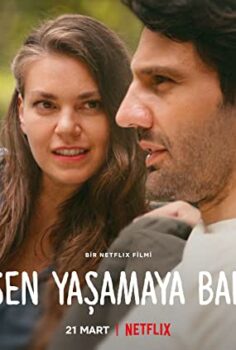 Sen Yaşamaya Bak izle (2022)
