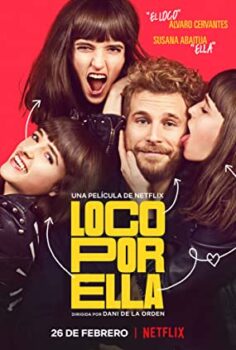 Senin İçin Çıldırıyorum – Loco por ella izle (2021)