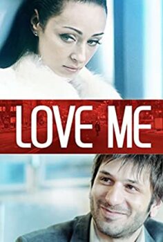 Sev Beni – Love Me izle
