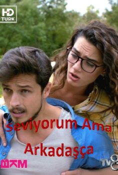 Seviyorum Ama Arkadaşça izle (2016)