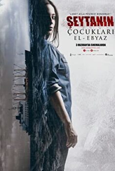 Şeytanın Çocukları: El-Ebyaz (2016) izle