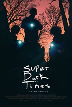 Süper Karanlık Zamanlar – Super Dark Times izle (2017)