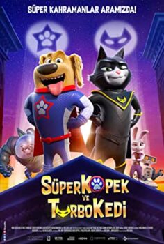 Süper Köpek ve Turbo Kedi – StarDog and TurboCat izle (2019)