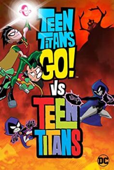 Teen Titans Go! ve Teen Titans | Teen Titans Go! Vs. Teen Titans izle (2019)