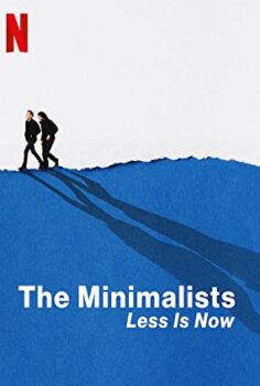The Minimalists Less Is Now (2021)