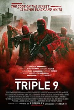 Triple 9 izle