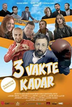 Üç Vakte Kadar Yerli Film izle (2018)
