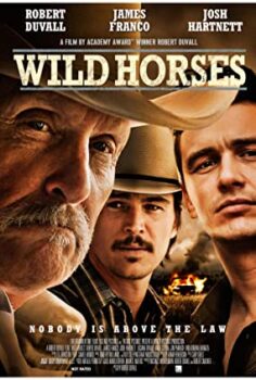 Vahşi Atlar (Wild Horses) Filmi Türkçe Dublaj 720p izle