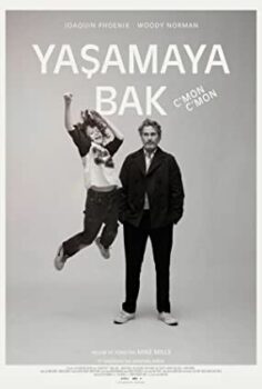 Yaşamaya Bak – C’mon C’mon izle (2021)