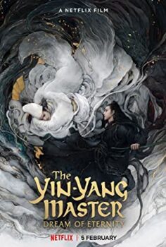 Yin Yang Ustası Ölümsüzlük Rüyası – Yin-Yang Master I izle (2020)
