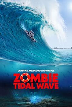 Zombi Dalgası – Zombie Tidal Wave izle (2019)